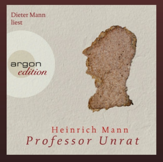Die schlecht bezahlte Autorität – „Professor Unrat“ von Heinrich Mann