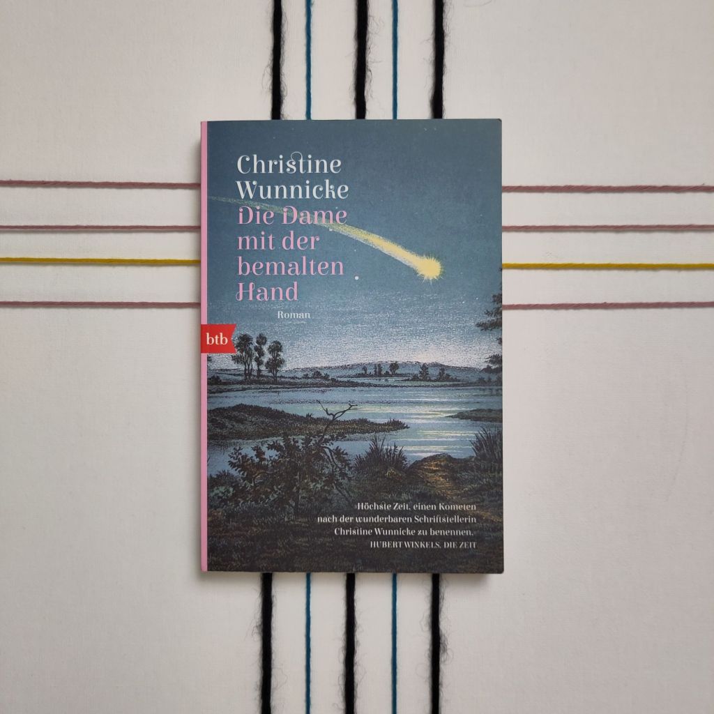 Der Divan im Dornengestrüpp – „Die Dame mit der bemalten Hand“ von Christine&nbsp;Wunnicke