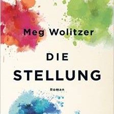Meg Wolitzer: Die&nbsp;Stellung