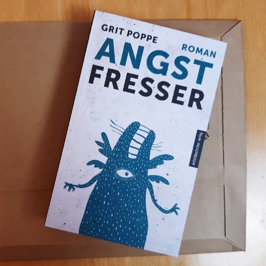 Furchtlos dank Blutegel – „Angstfresser“ von Grit&nbsp;Poppe