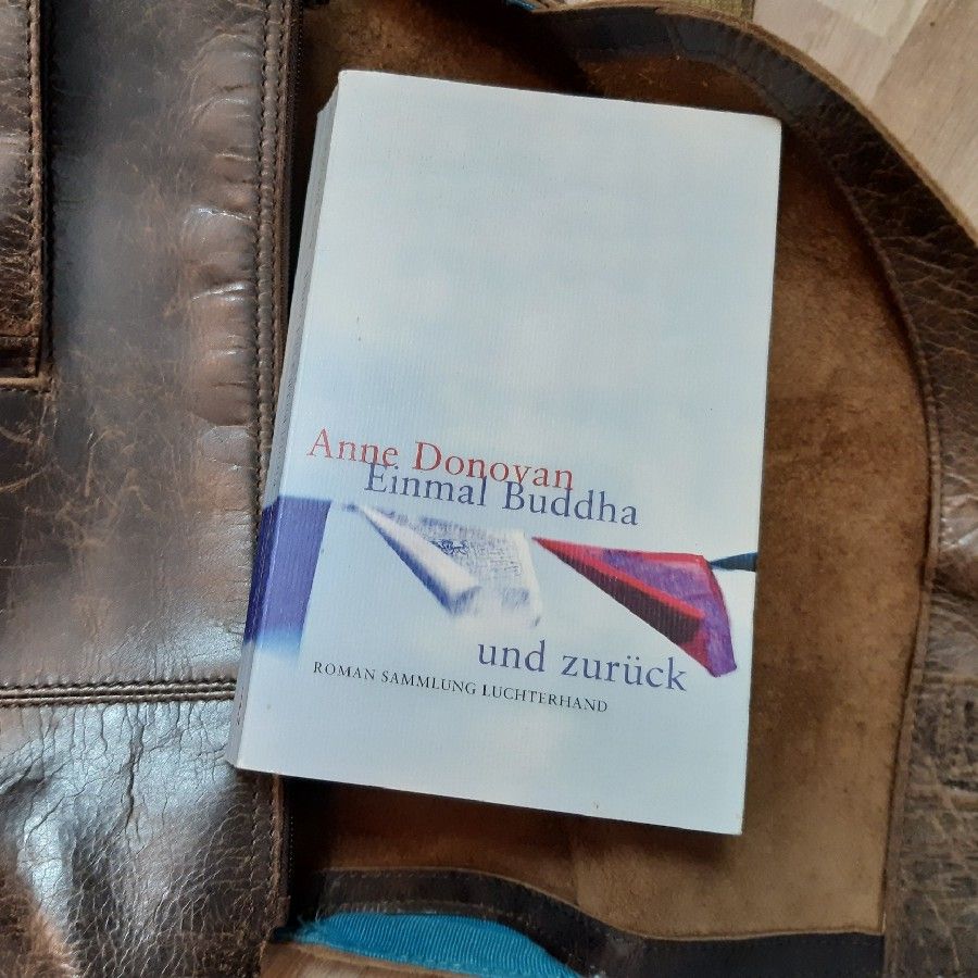 Wie erleuchtet darf ein Familienvater sein? – „Einmal Buddha und zurück“ von Anne&nbsp;Donovan