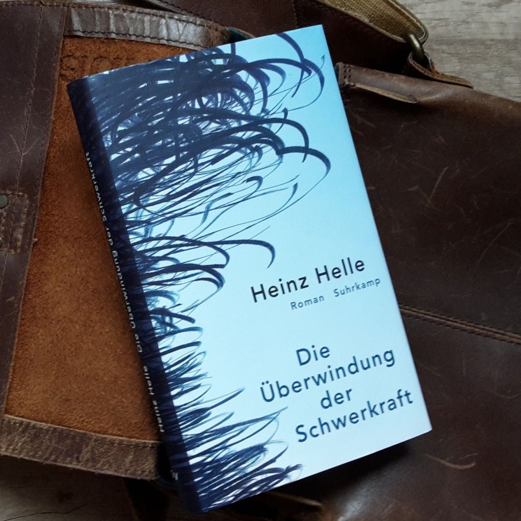 Heinz Helle: Die Überwindung der&nbsp;Schwerkraft