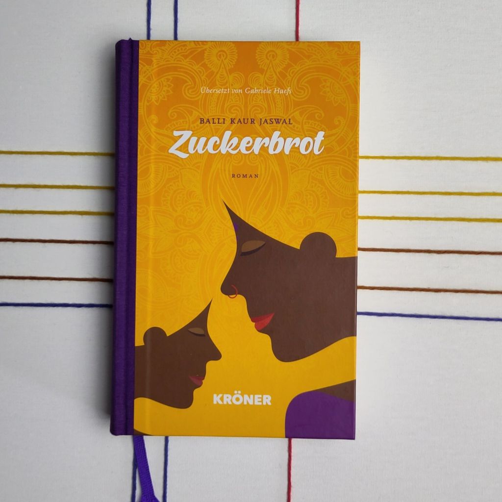 Versüßte Kindheit – „Zuckerbrot“ von Balli Kaur&nbsp;Jaswal