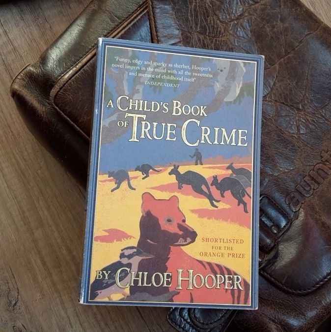 Chloe Hooper: A Child’s Book of True&nbsp;Crime