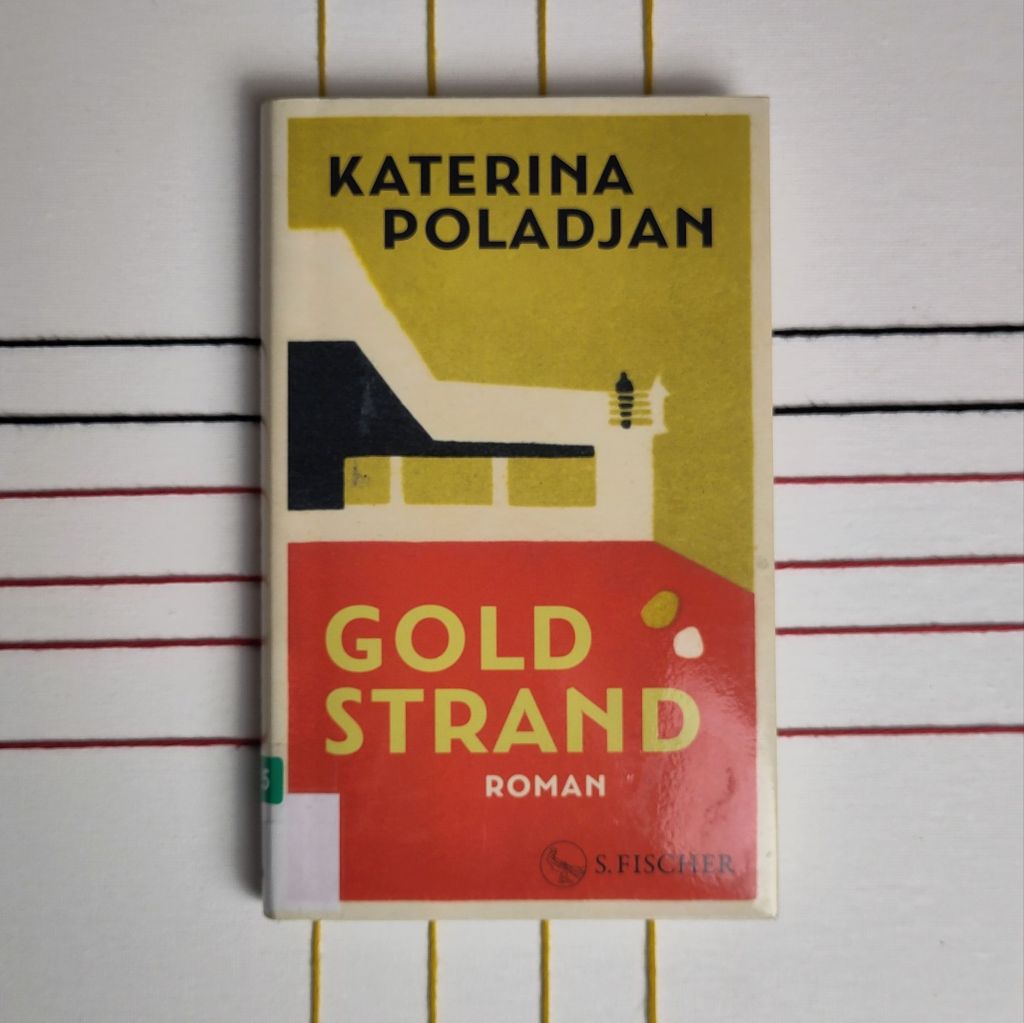 Geschichte von der Couch – „Goldstrand“ von Katerina&nbsp;Poladjan