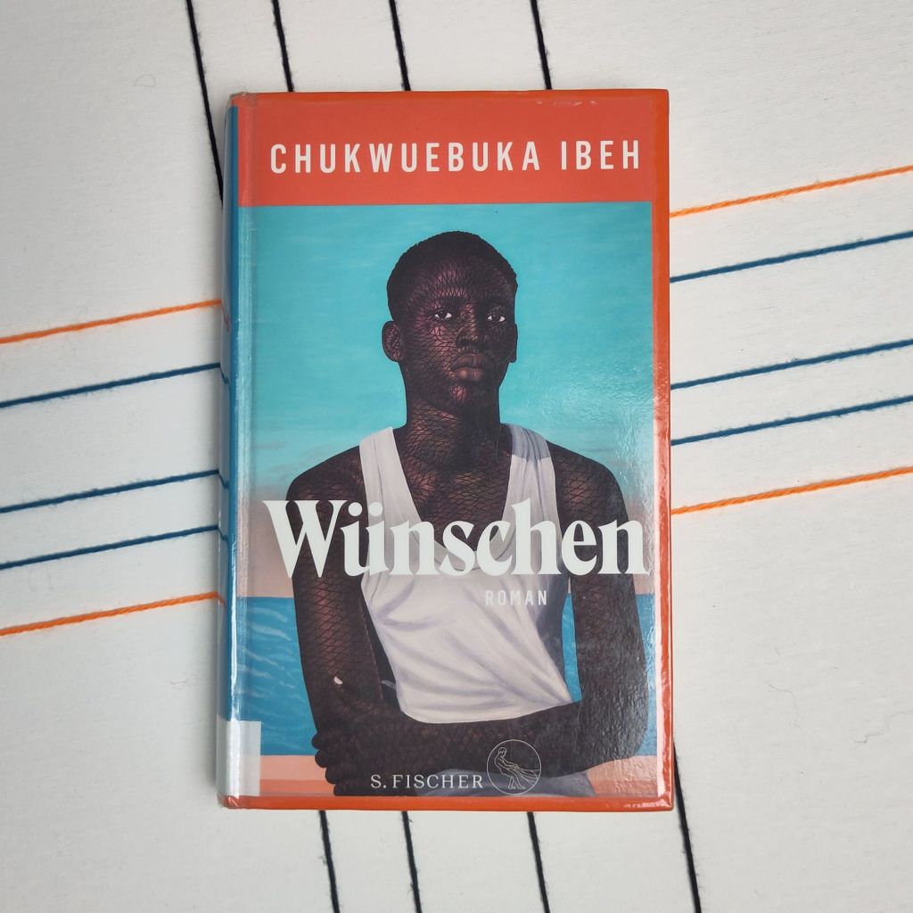 Die Politik im Privaten – „Wünschen“ von Chukwuebuka&nbsp;Ibeh