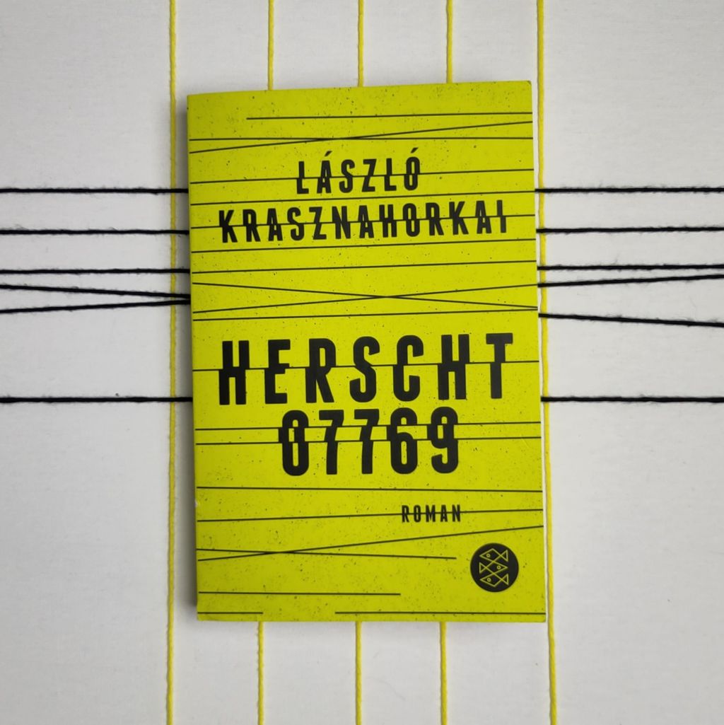 Finstere Provinz – „Herscht 07769“ von László&nbsp;Krasznahorkai