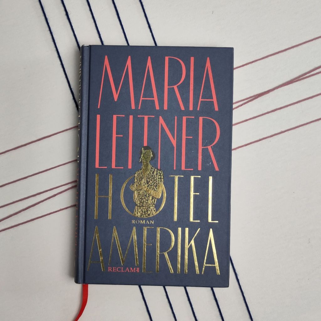 Meuterei auf der Etage –  „Hotel Amerika“ von Maria&nbsp;Leitner